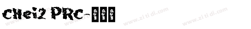 CHei2 PRC字体转换